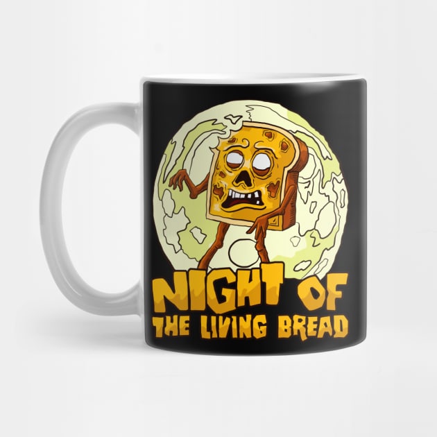 Night of the living bread by nickbeta